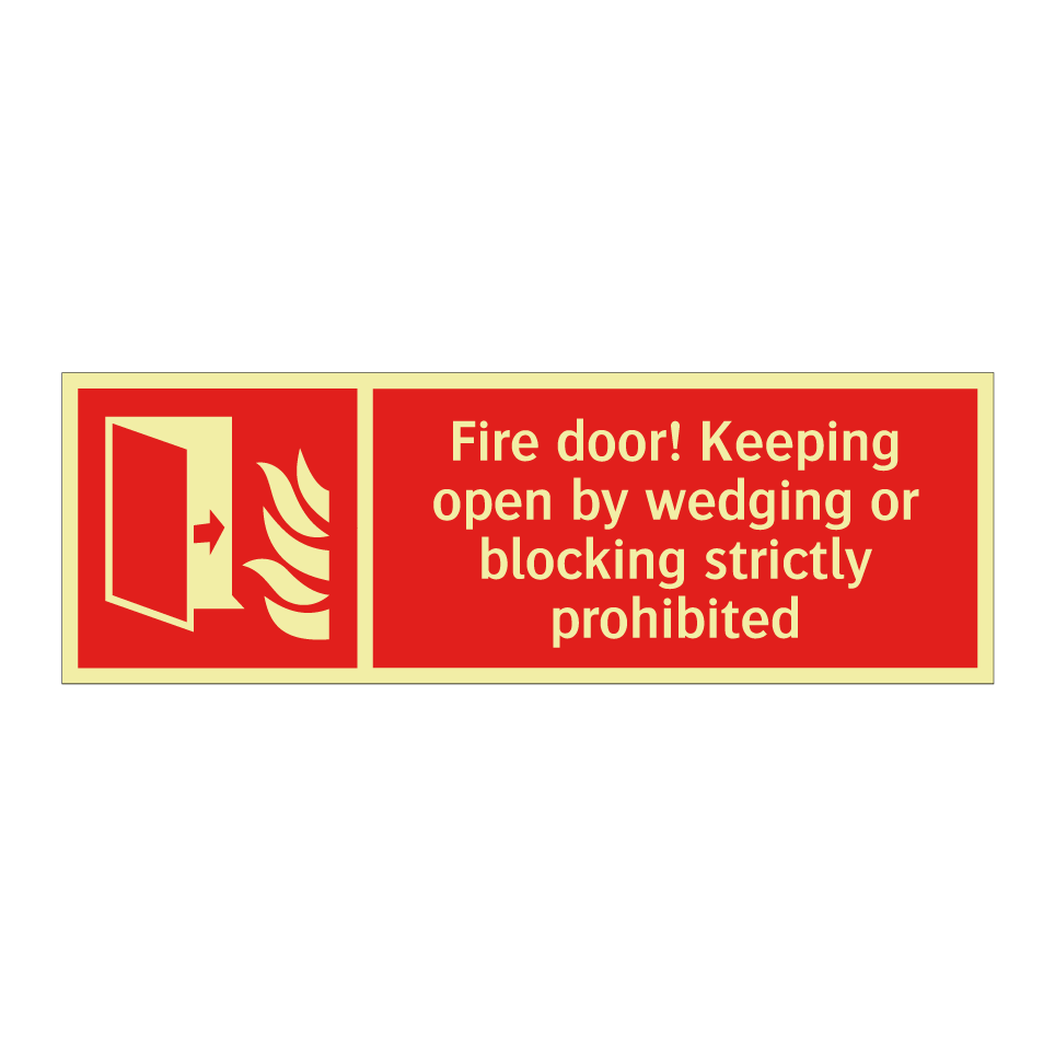 Fire door! Keeping open by wedging or blocking strictly prohibited