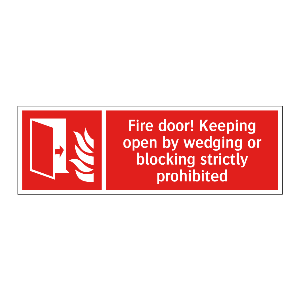 Fire door! Keeping open by wedging or blocking strictly prohibited