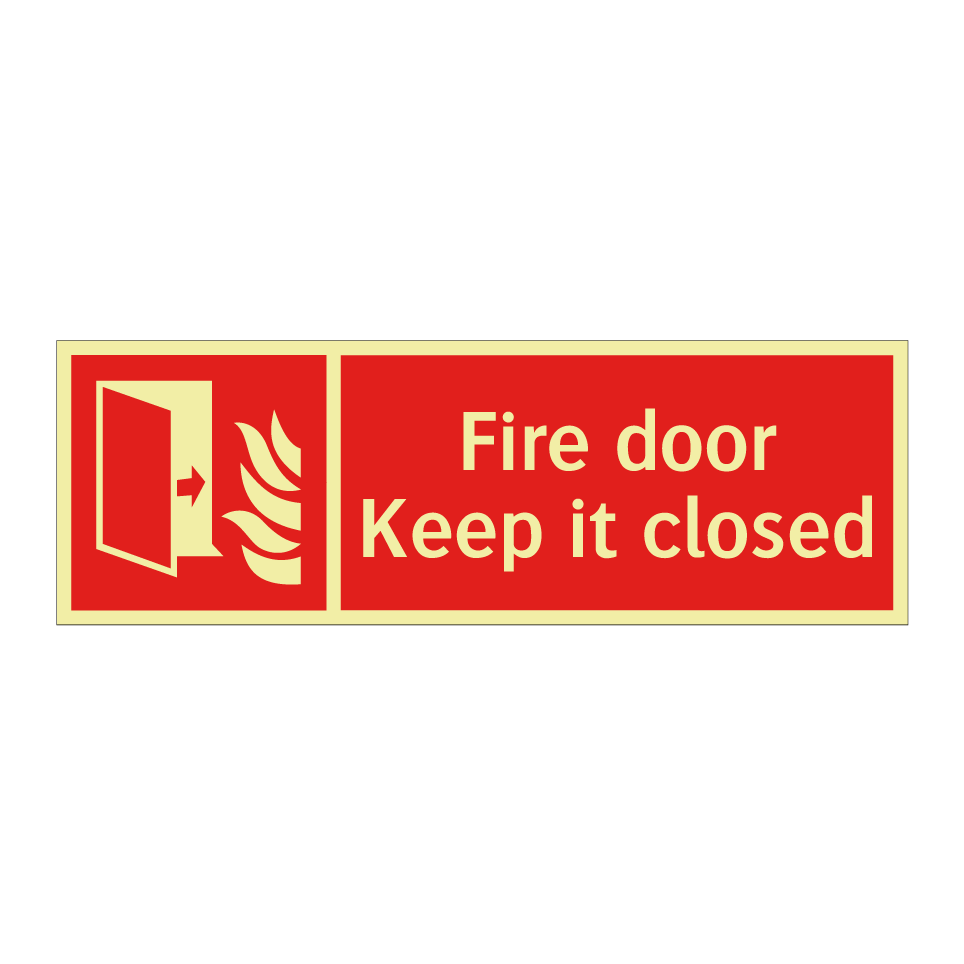 Fire door Keep it closed