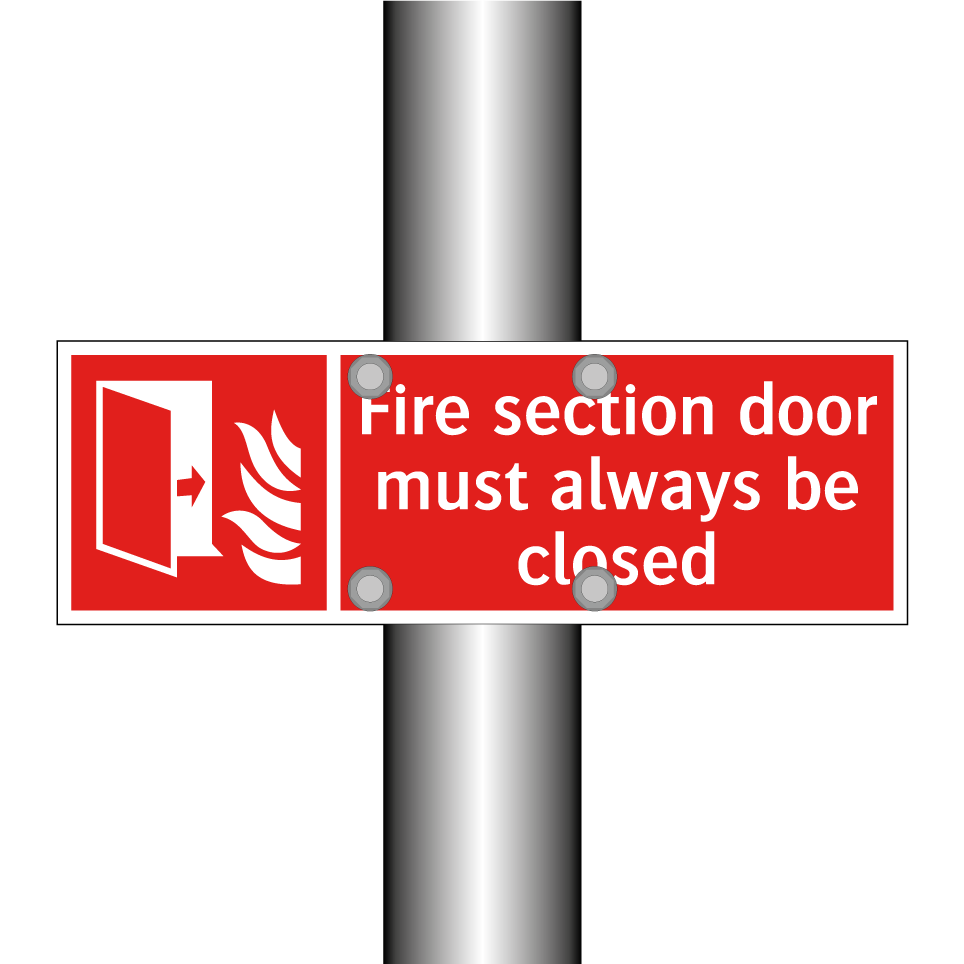 Fire section door must always be closed
