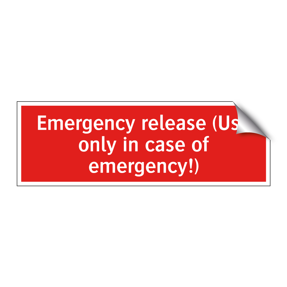 Emergency release (Use only in case of emergency!)