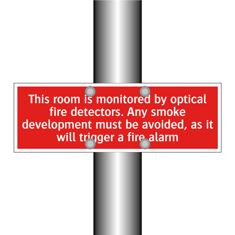 This room is monitored by optical fire detectors. Any smoke development must be avoided, as it will trigger a fire alarm