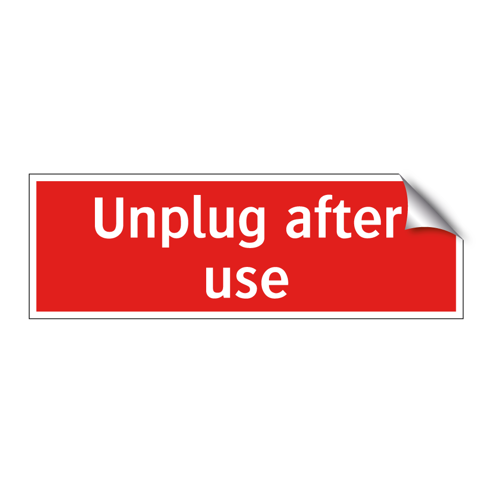 Unplug after use