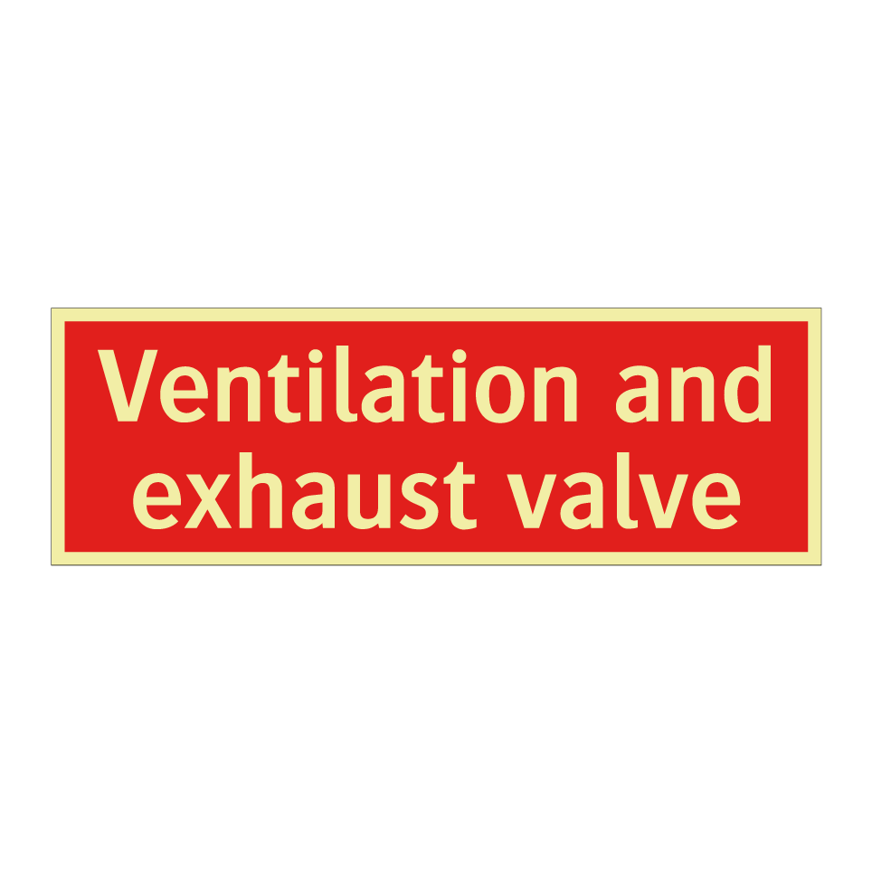 Ventilation and exhaust valve