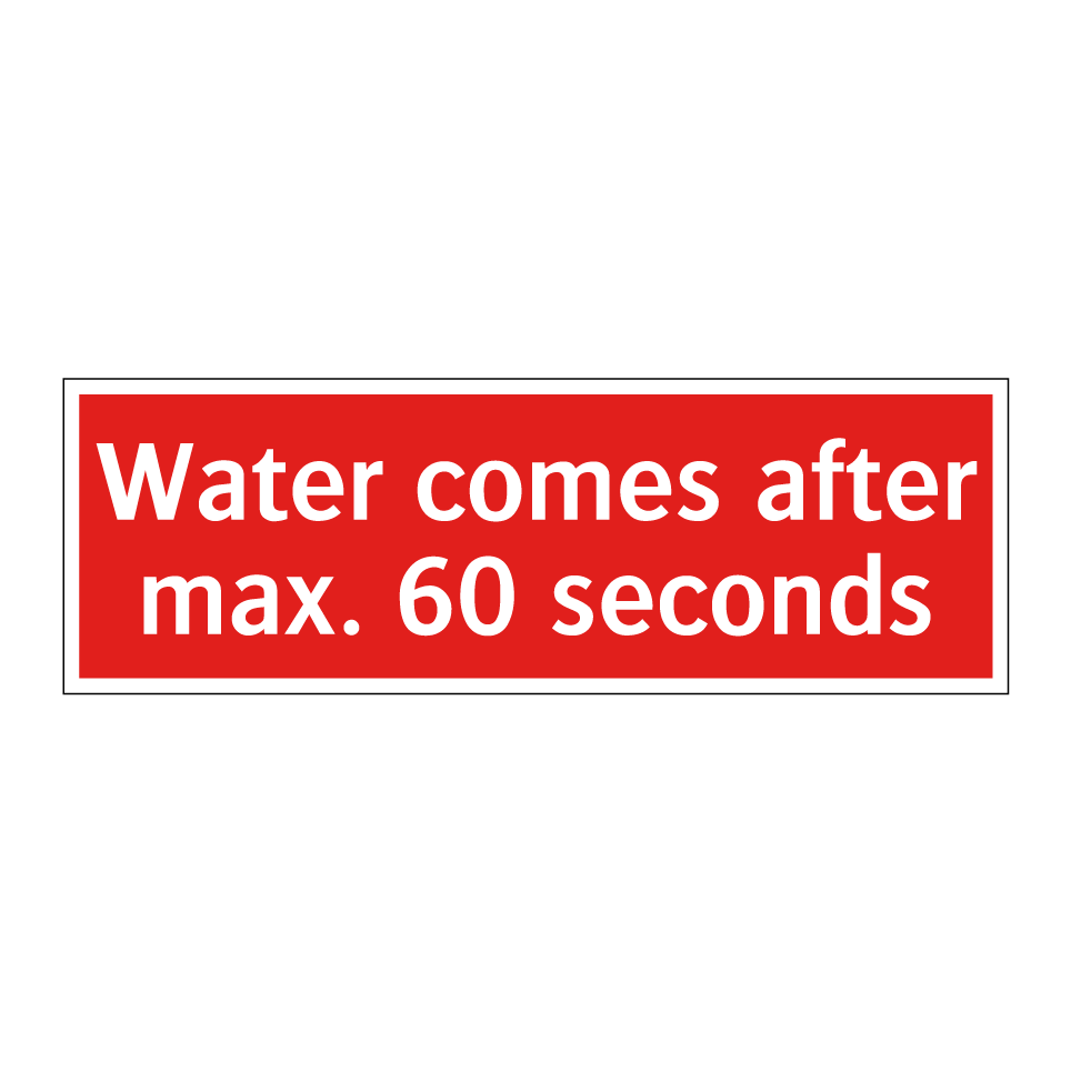 Water comes after max. 60 seconds