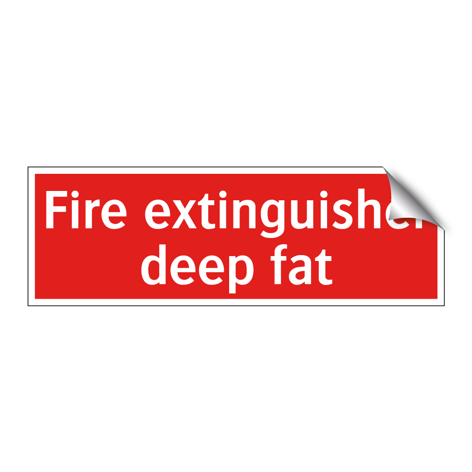 Fire extinguisher deep fat