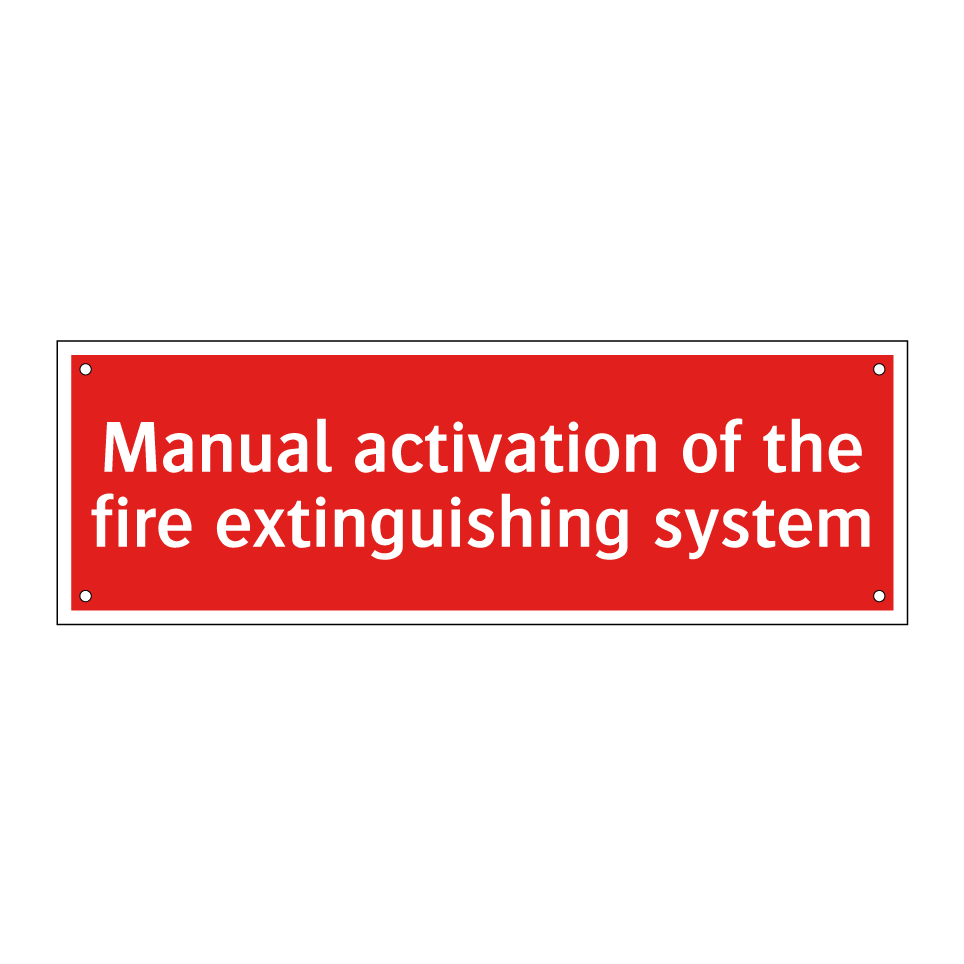 Manual activation of the fire extinguishing system