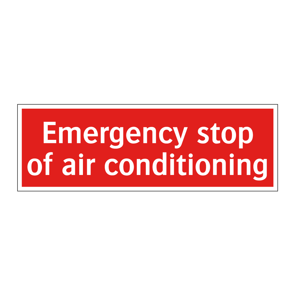 Emergency stop of air conditioning