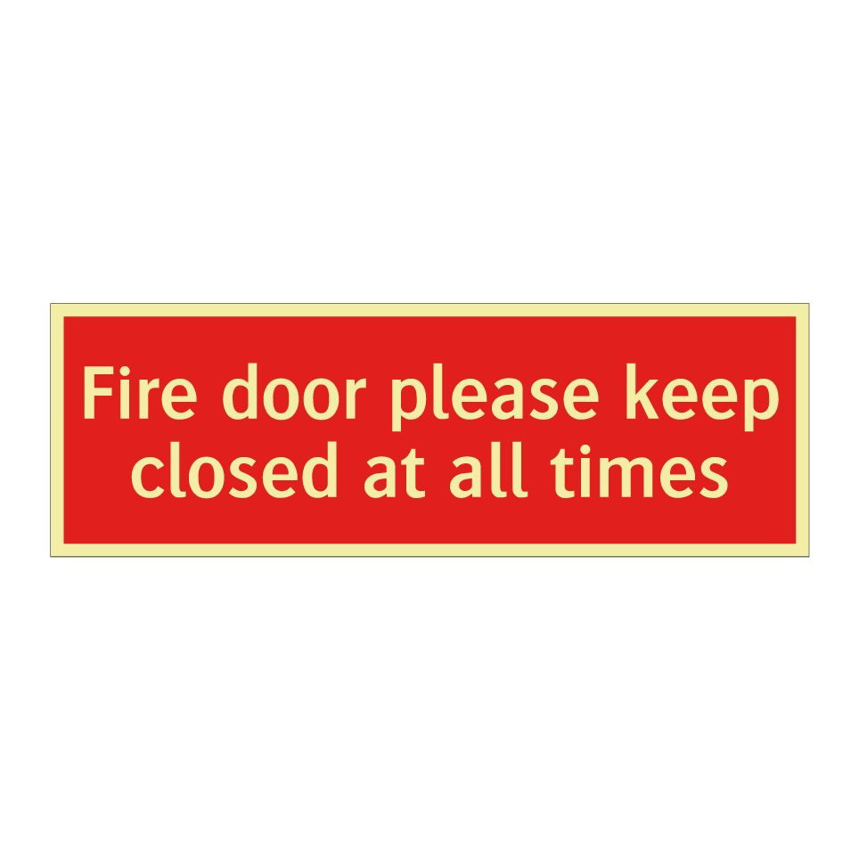 Fire door please keep closed at all times