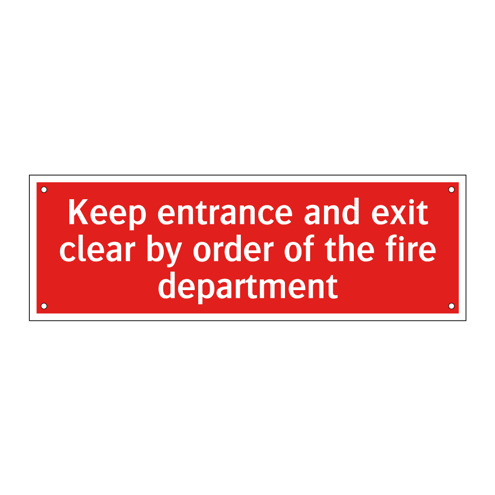 Keep entrance and exit clear by order of the fire department