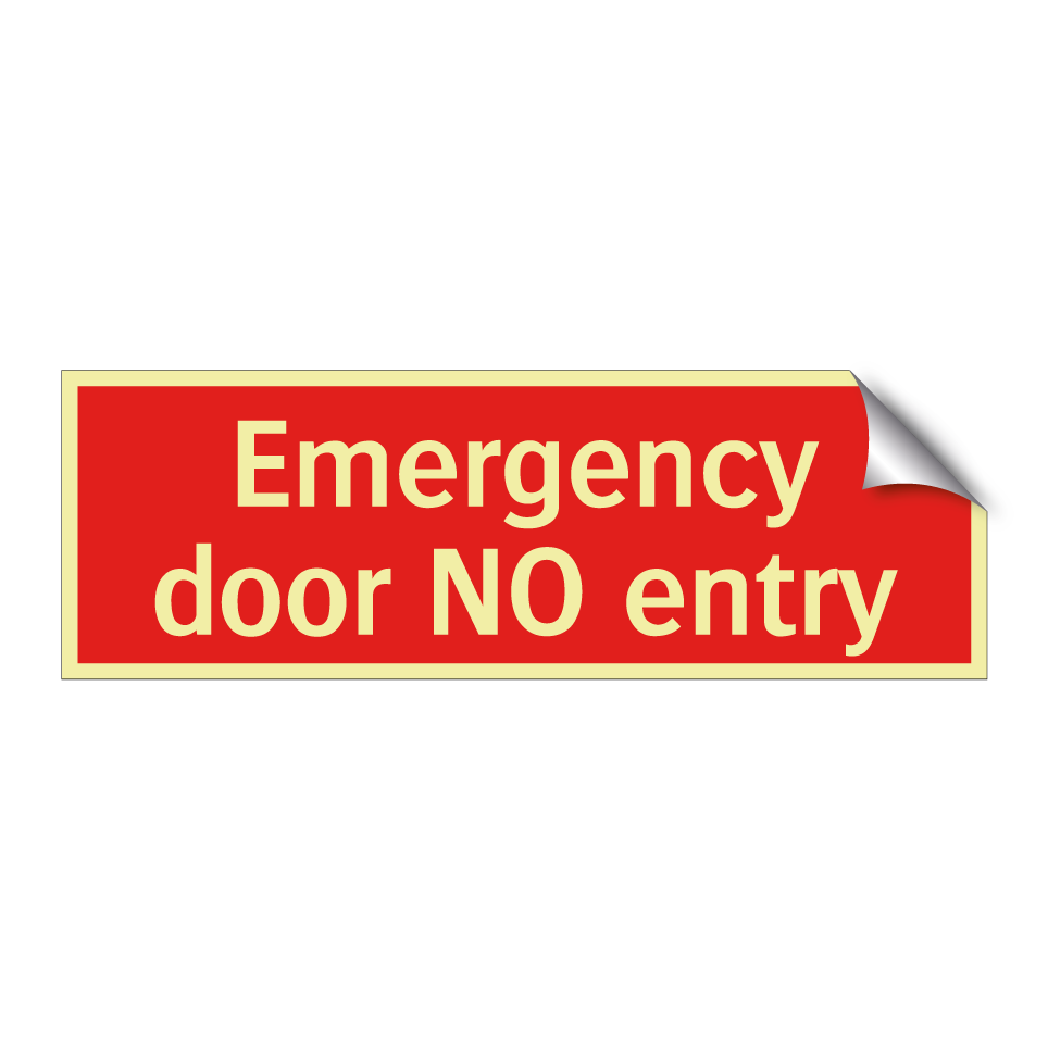 Emergency door NO entry