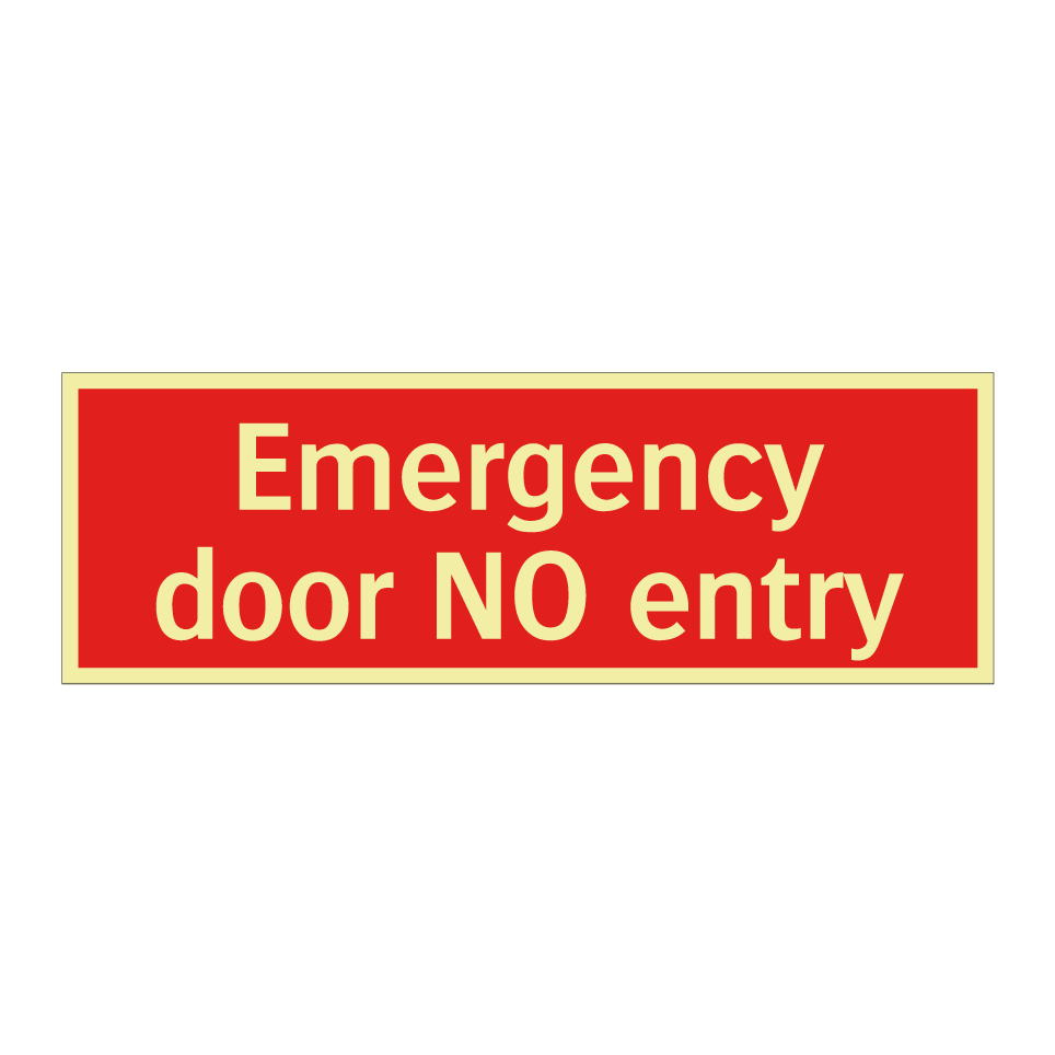 Emergency door NO entry