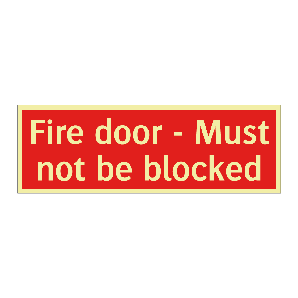 Fire door - Must not be blocked