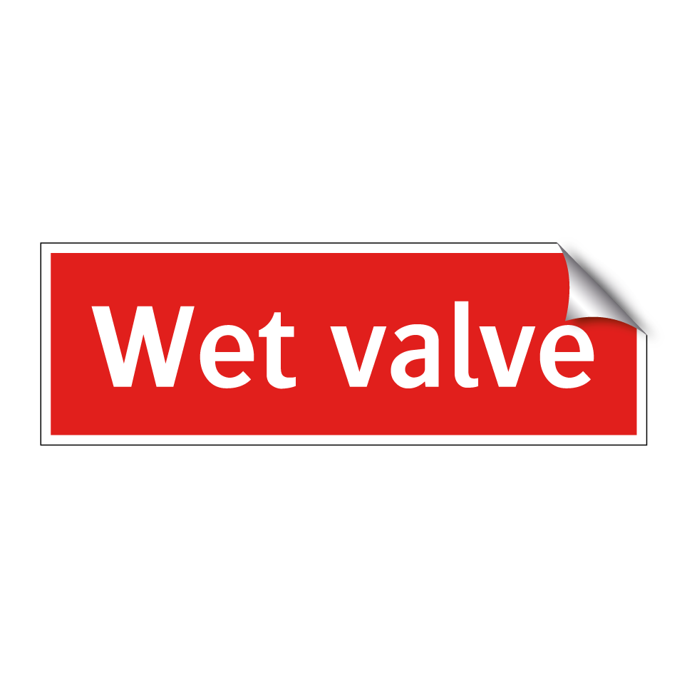 Wet valve