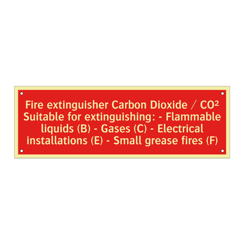 Fire extinguisher Carbon Dioxide / CO² Suitable for extinguishing: - Flammable liquids (B) - Gases (C) - Electrical installations (E) - Small grease fires (F)