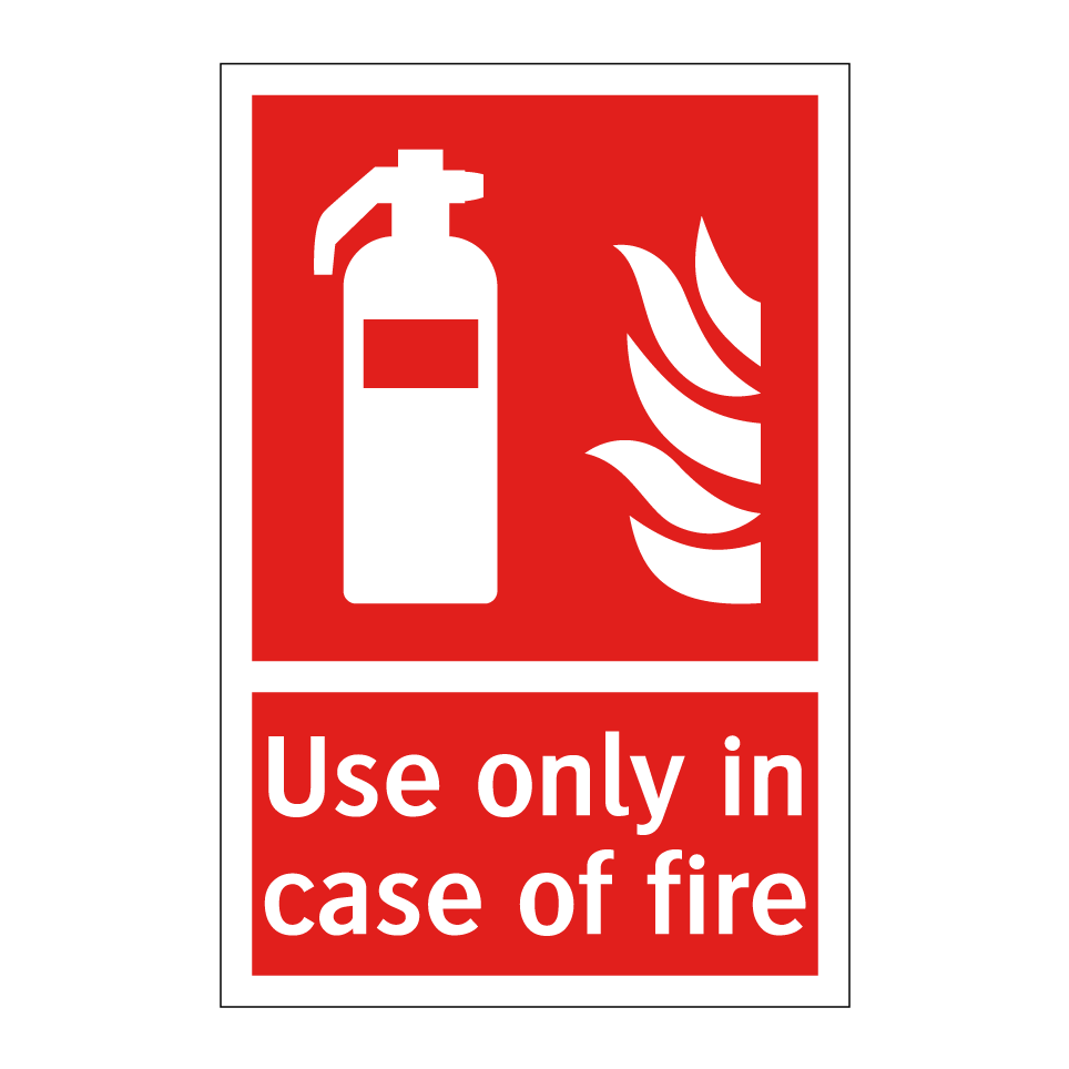 Use only in case of fire