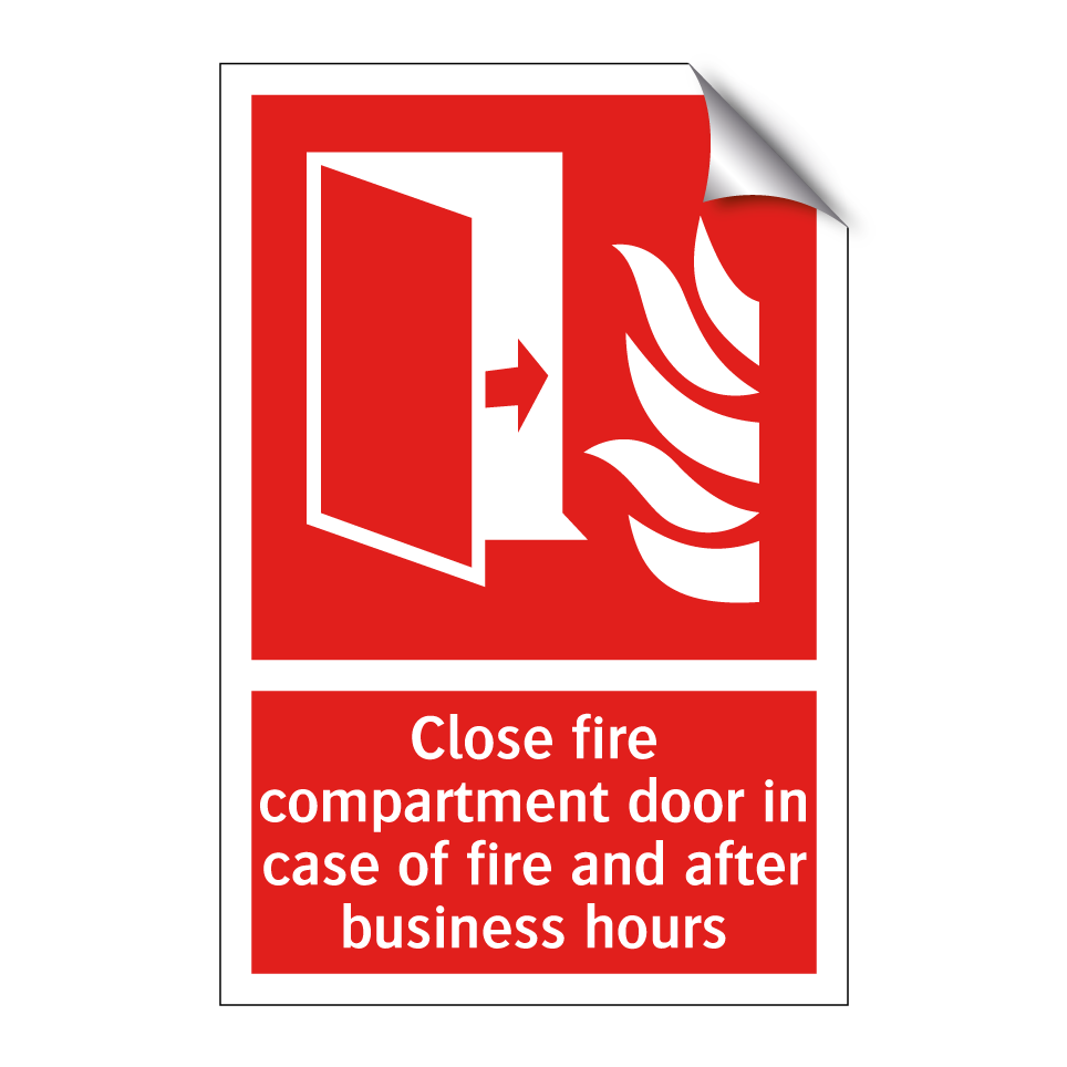 Close fire compartment door in case of fire and after business hours