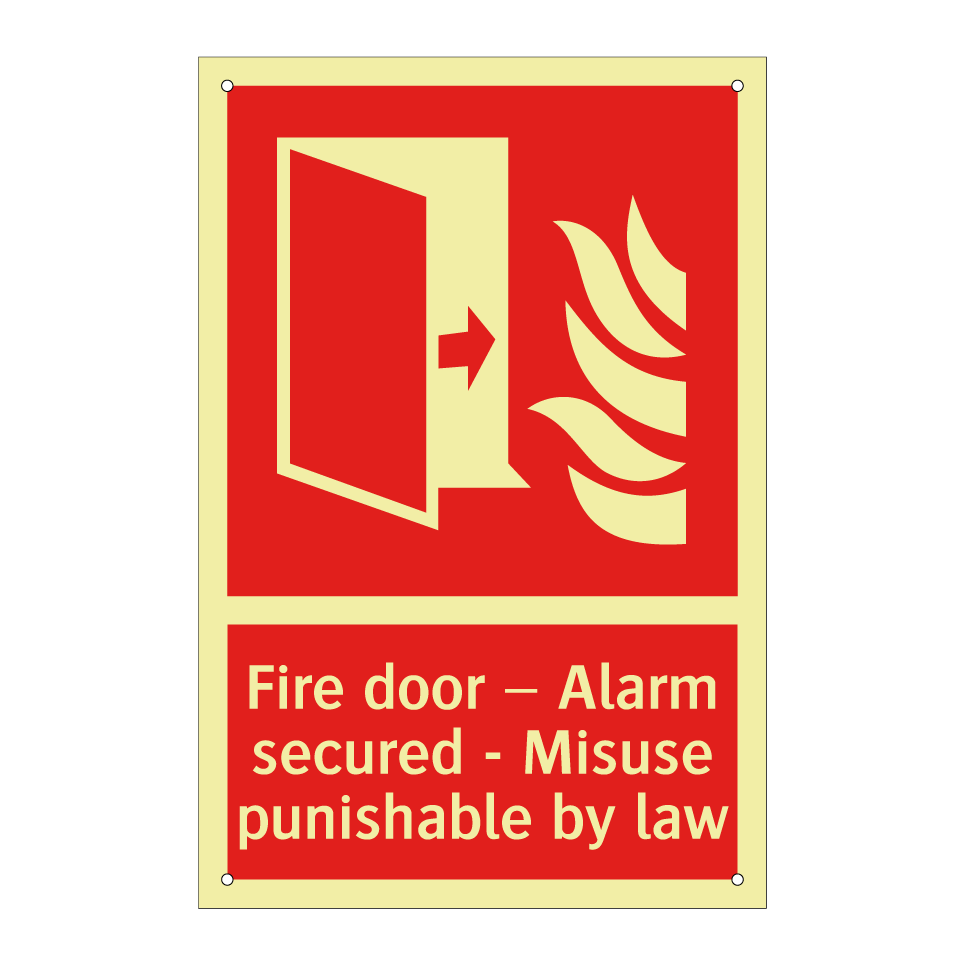 Fire door – Alarm secured - Misuse punishable by law