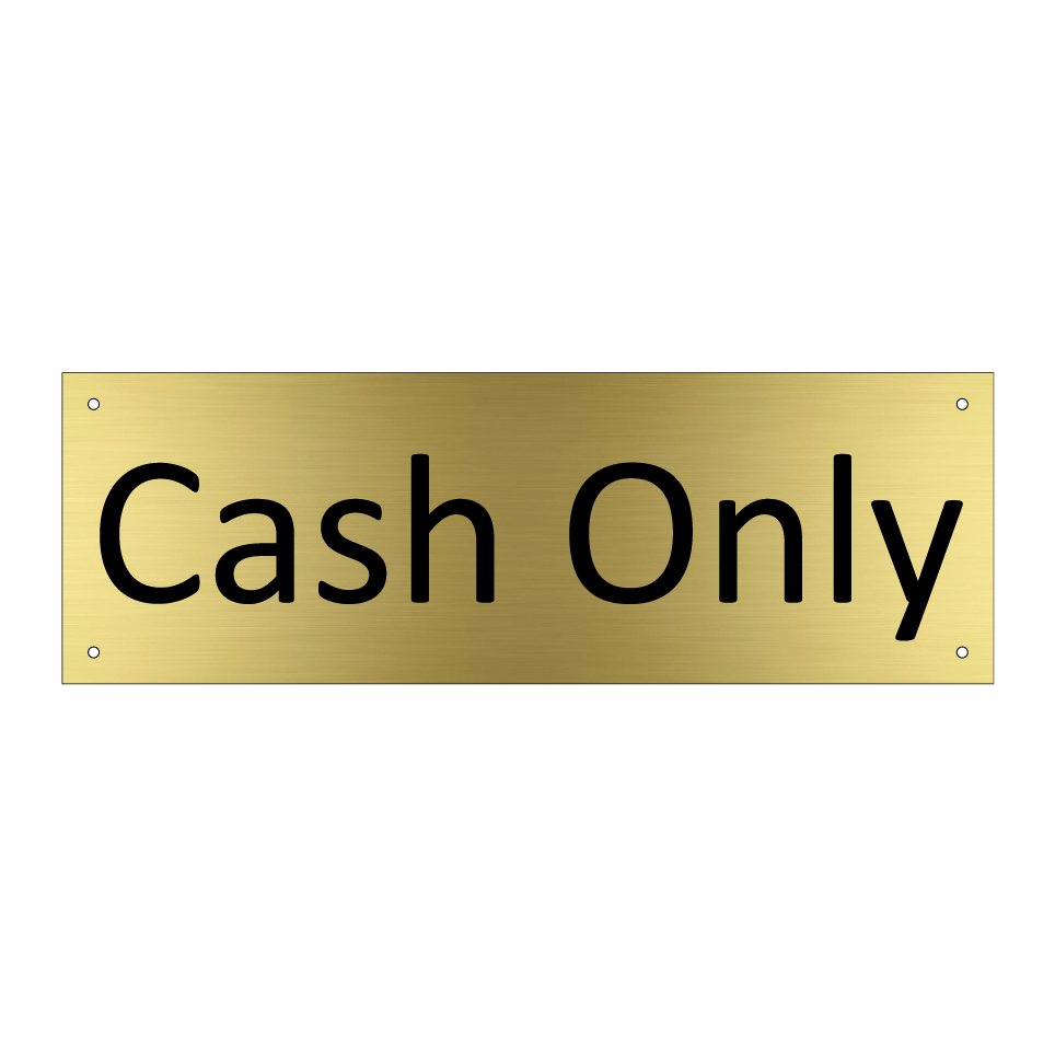 Cash Only