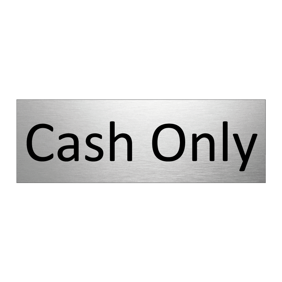 Cash Only