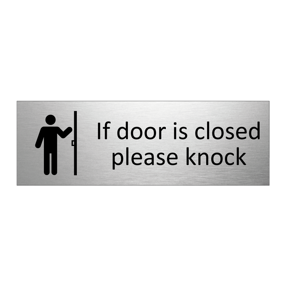 If door is closed please knock