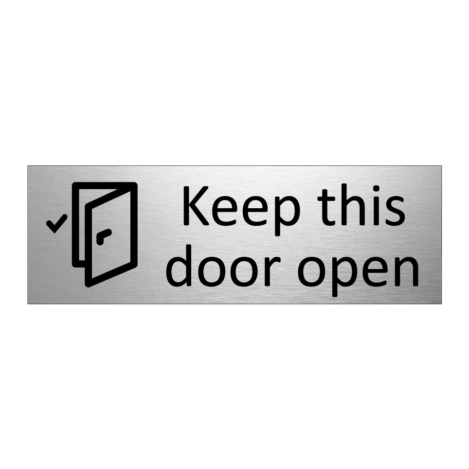 Keep this door open