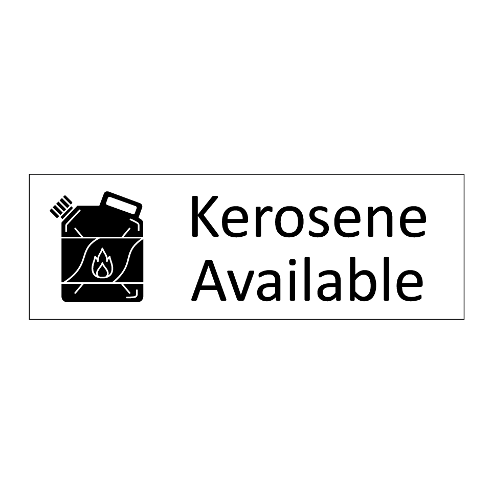 Kerosene Available