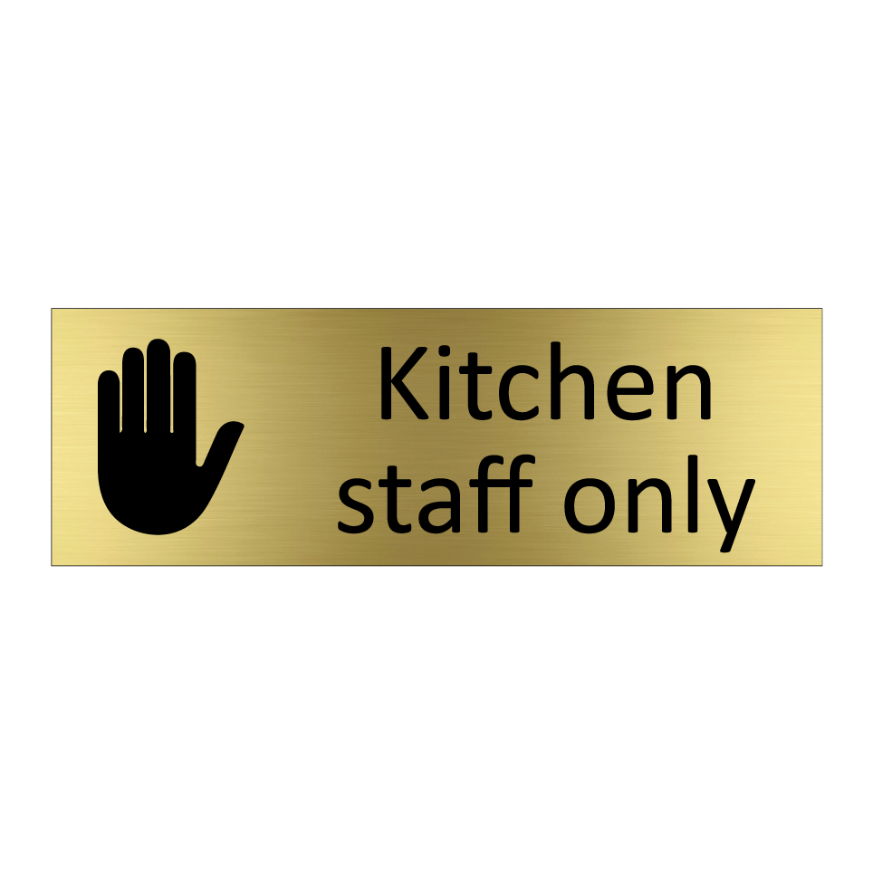 Kitchen staff only