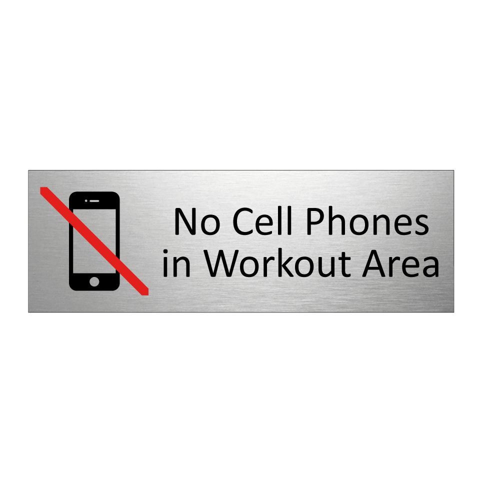 No Cell Phones in Workout Area