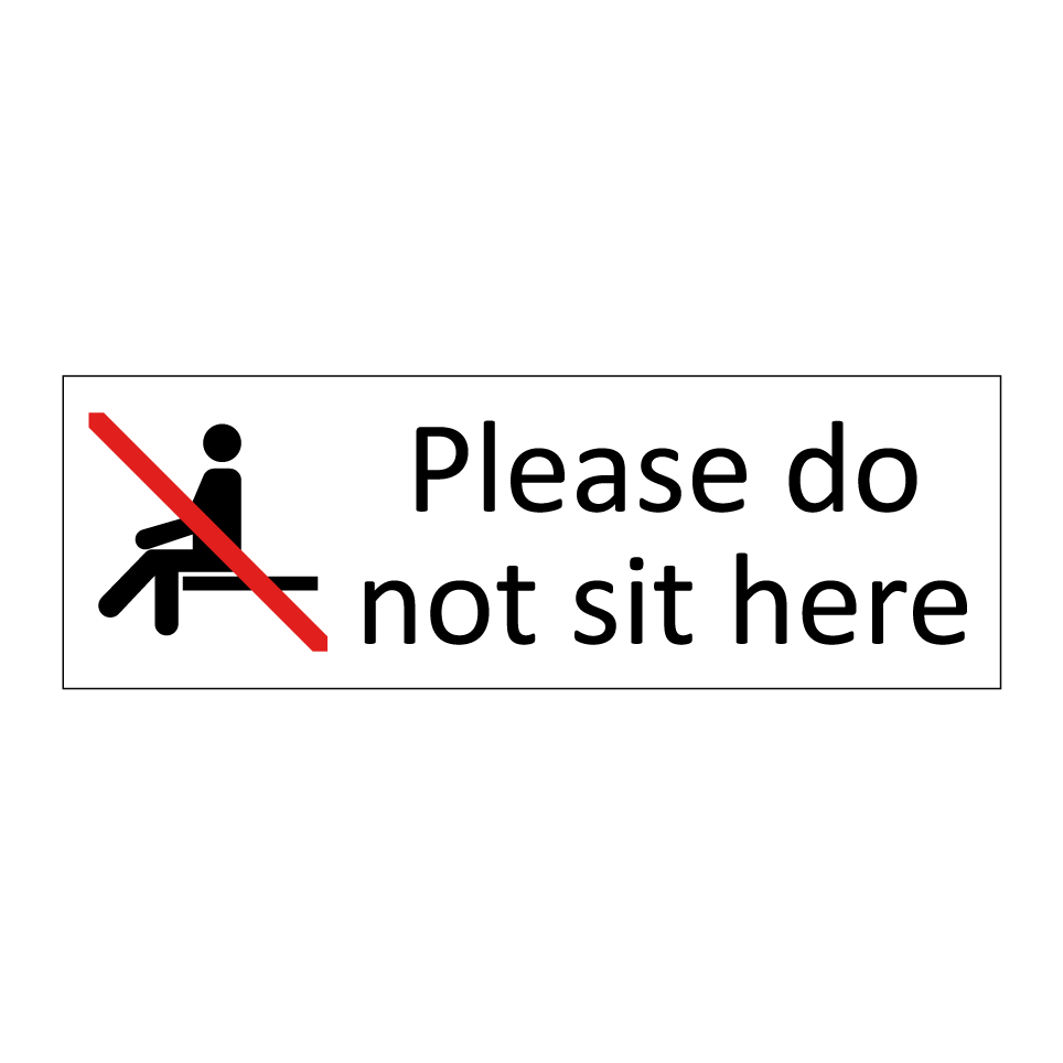 Please do not sit here