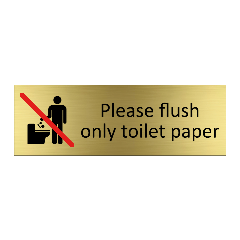 Please flush only toilet paper