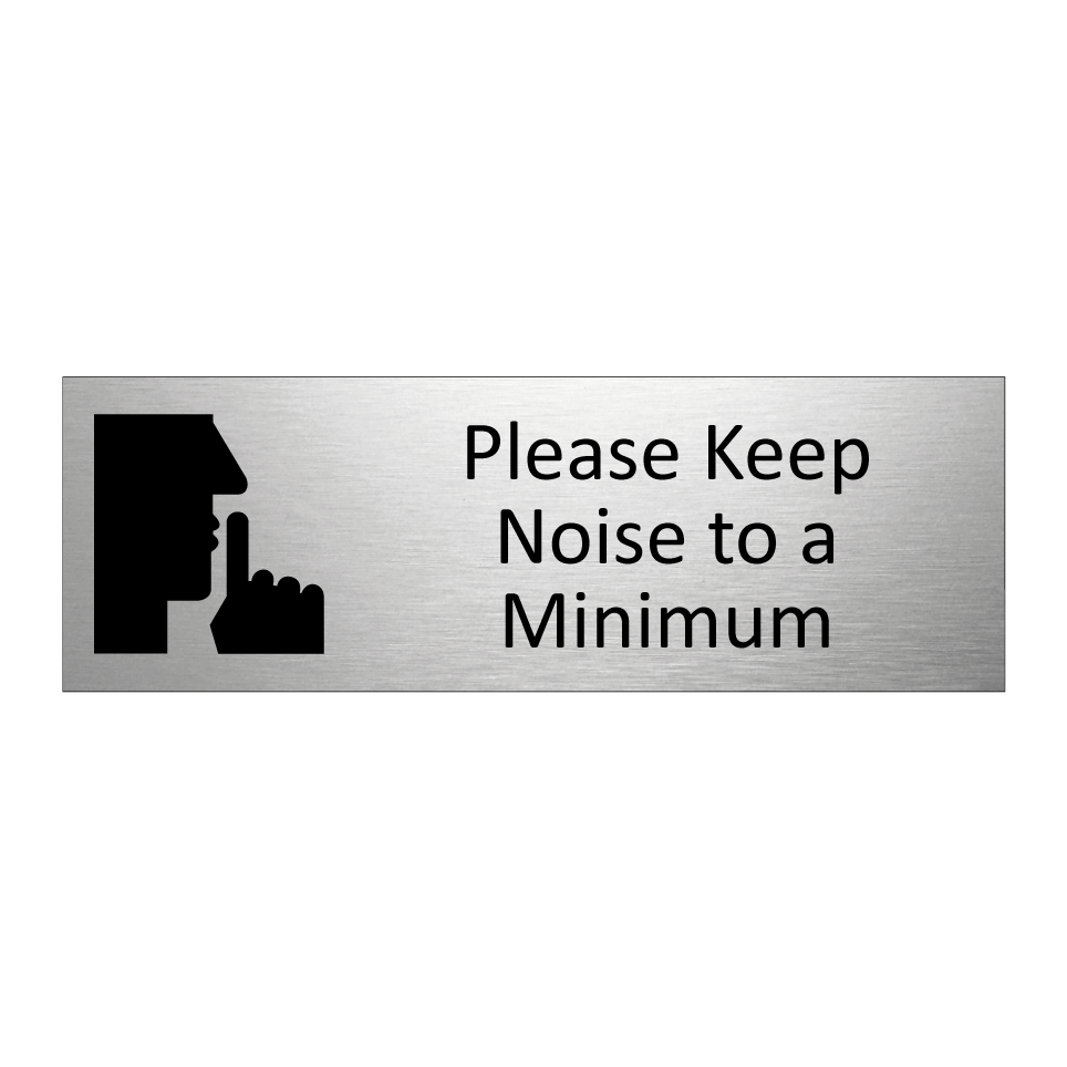 Please Keep Noise to a Minimum