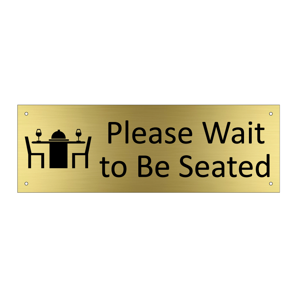 Please Wait to Be Seated