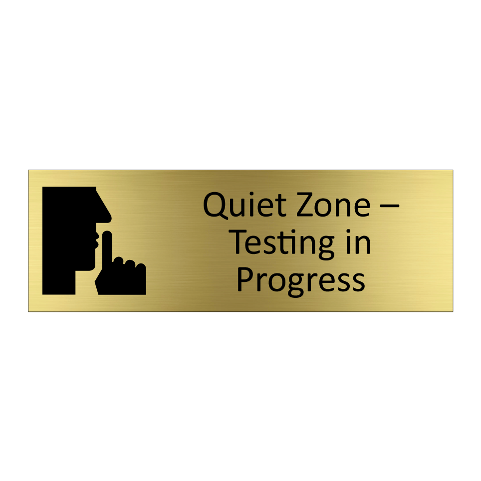 Quiet Zone – Testing in Progress