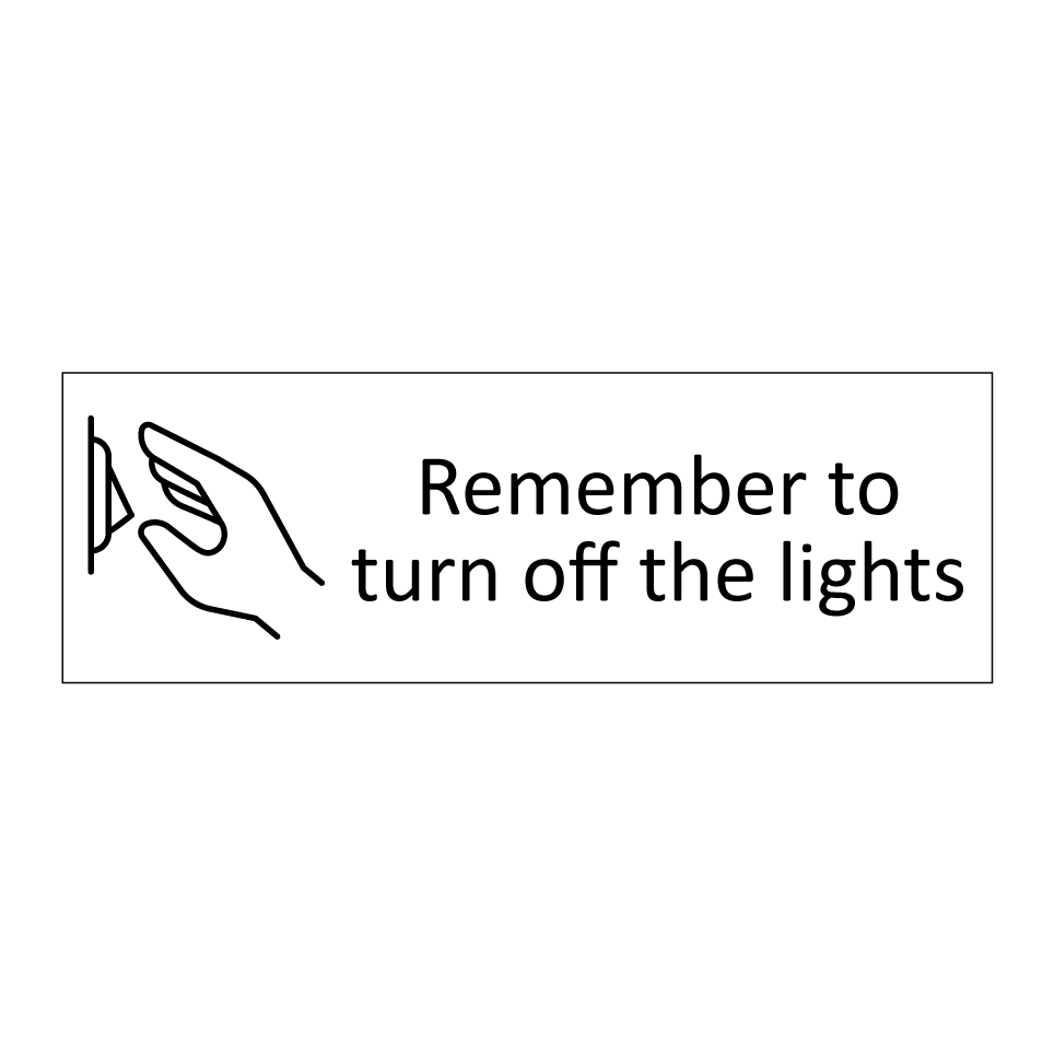 Remember to turn off the lights