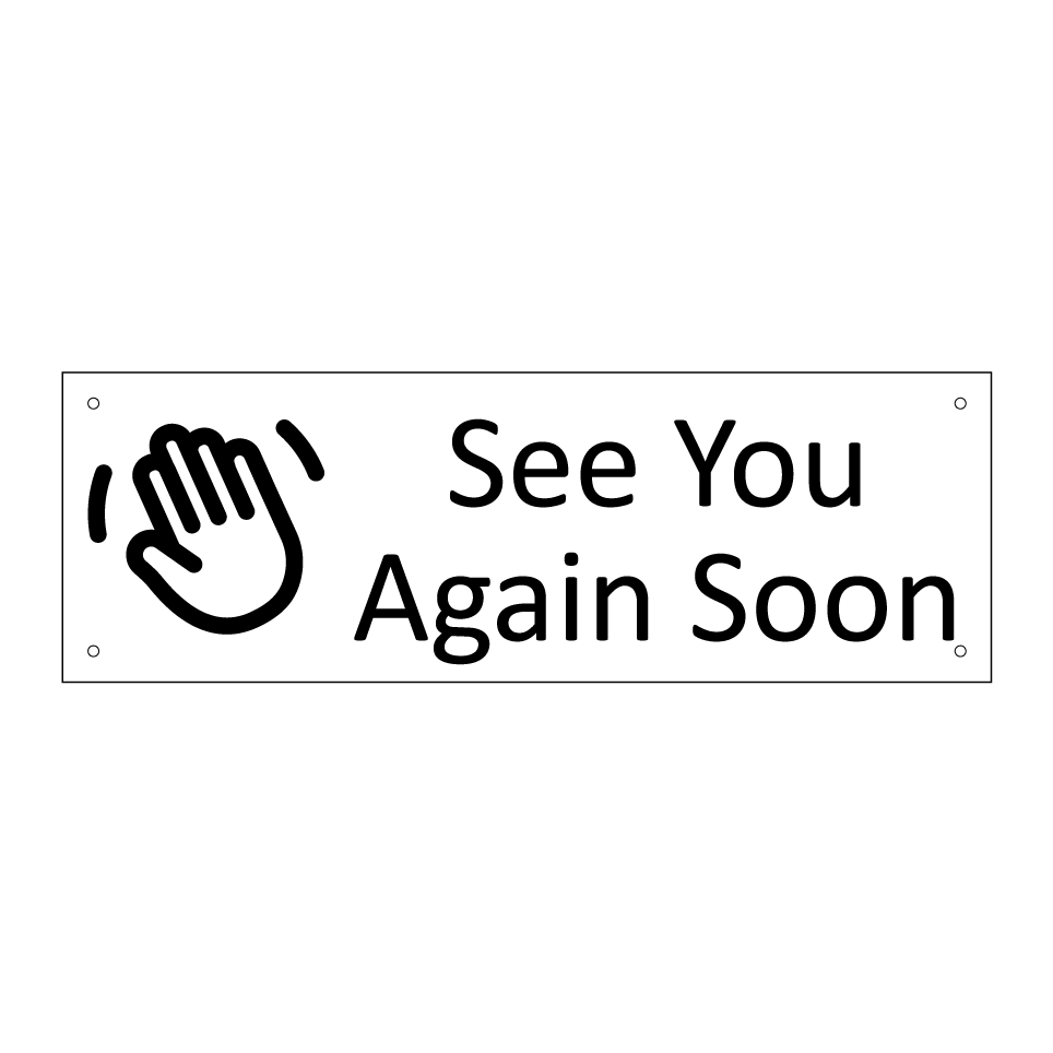 See You Again Soon