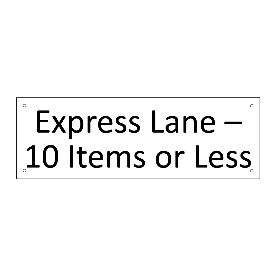 Express Lane – 10 Items or Less