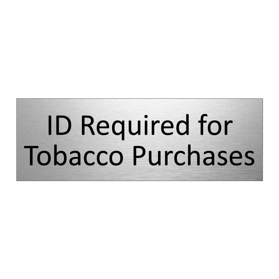 ID Required for Tobacco Purchases