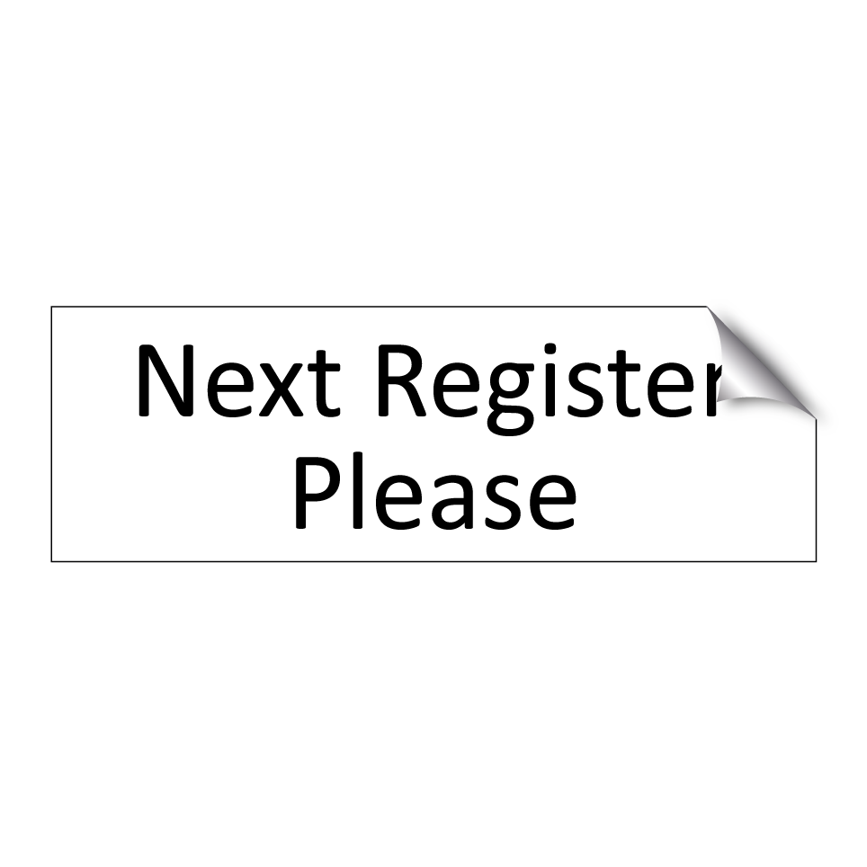 Next Register Please