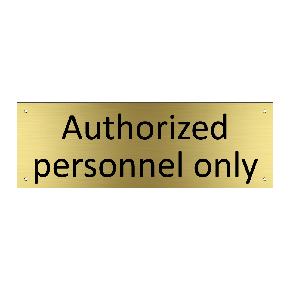 Authorized personnel only