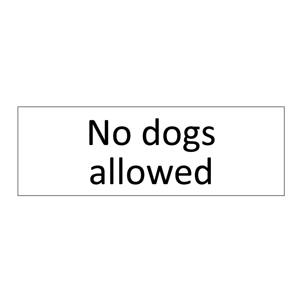 No dogs allowed
