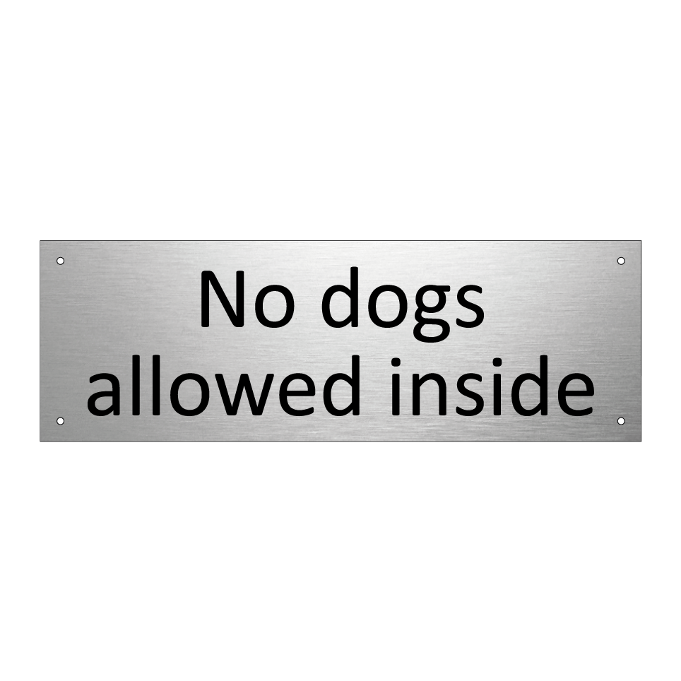 No dogs allowed inside