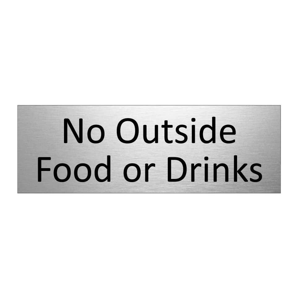 No Outside Food or Drinks