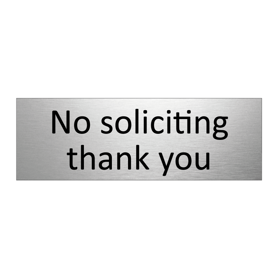 No soliciting thank you