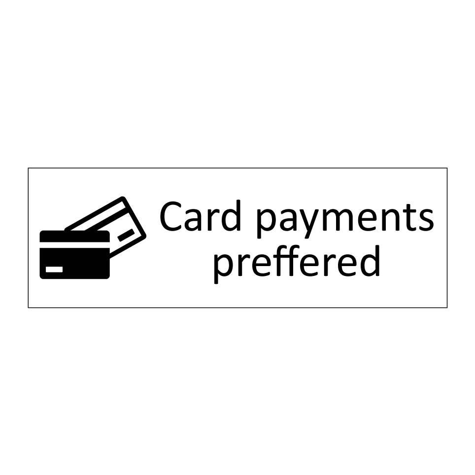Card payments preffered