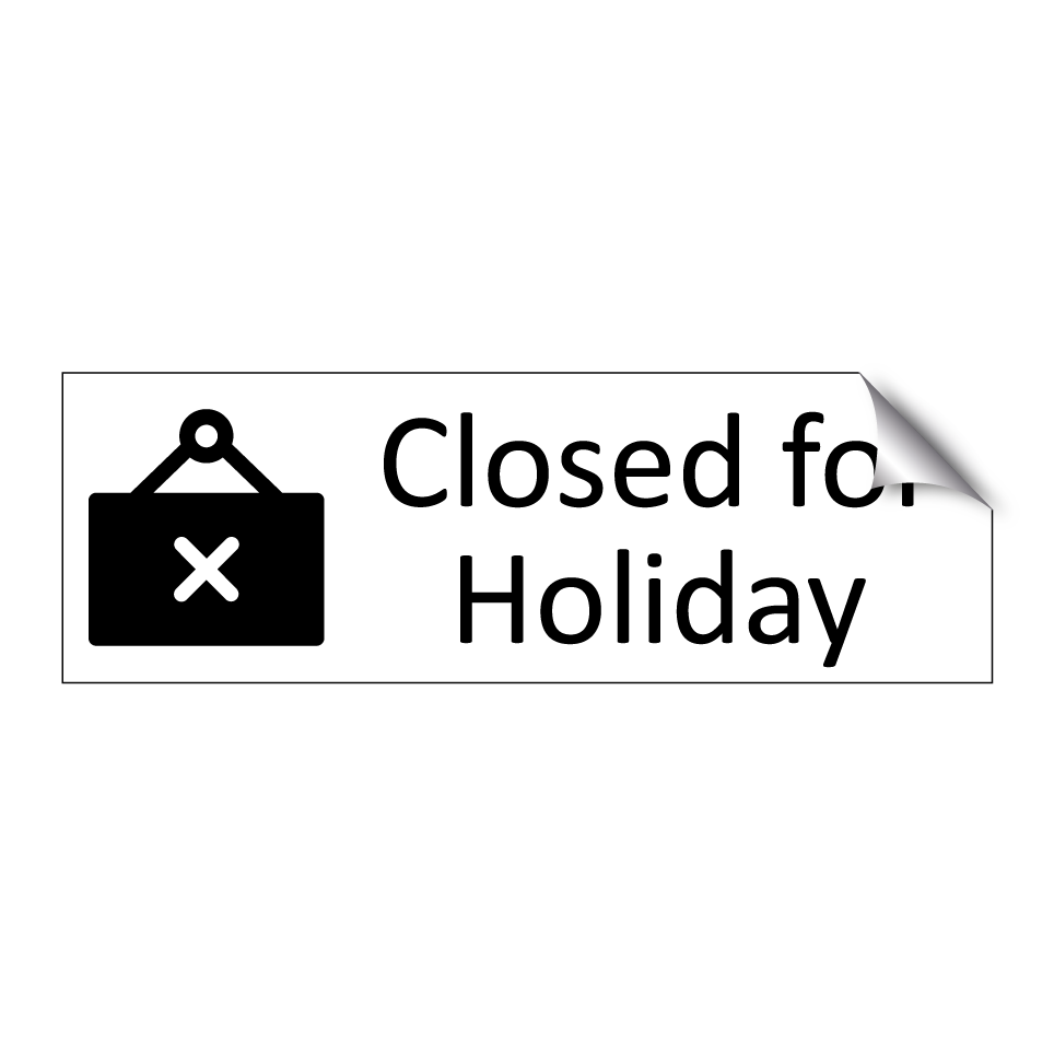 Closed for Holiday