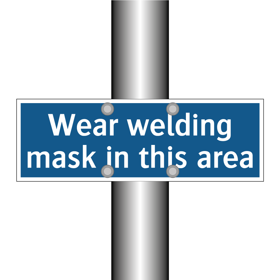 Wear welding mask in this area