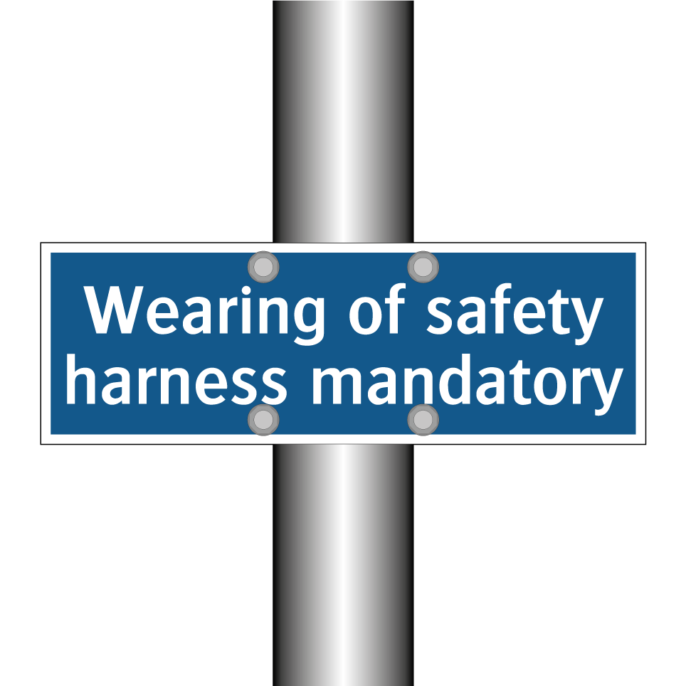 Wearing of safety harness mandatory