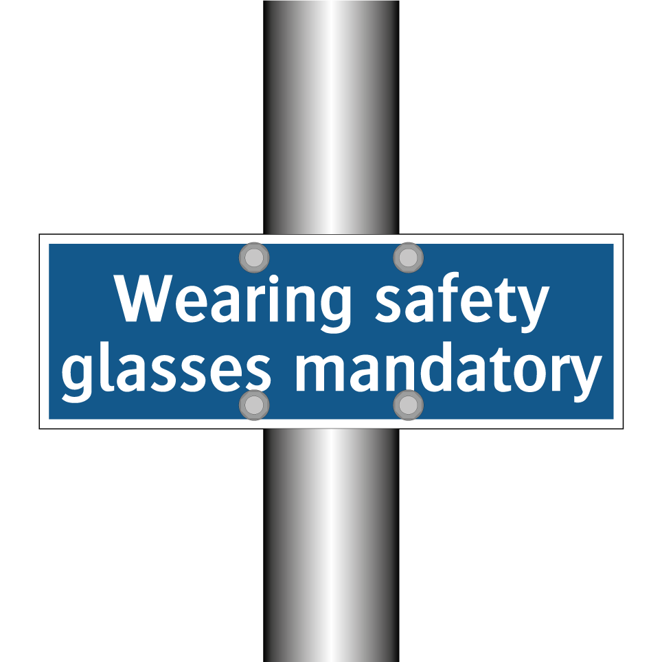 Wearing safety glasses mandatory