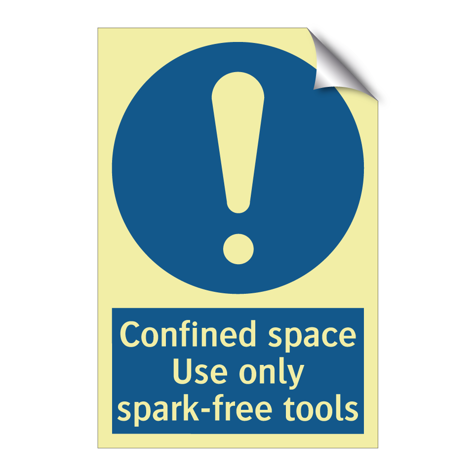 Confined space Use only spark-free tools